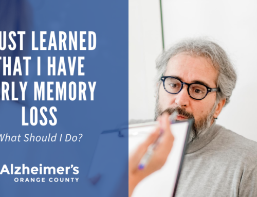 I Just Learned That I Have Early Memory Loss:  What Should I Do?